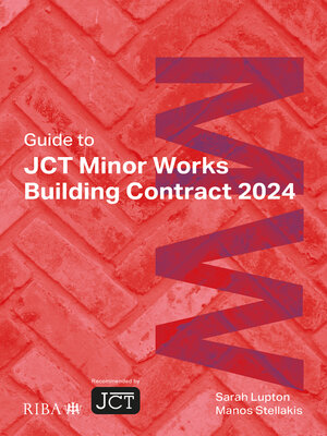 cover image of Guide to JCT Minor Works Building Contract 2024